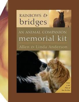 Paperback Rainbows and Bridges: An Animal Companion Memorial Kit Book