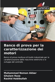 Banco di prova per la caratterizzazione dei motori (Italian Edition)