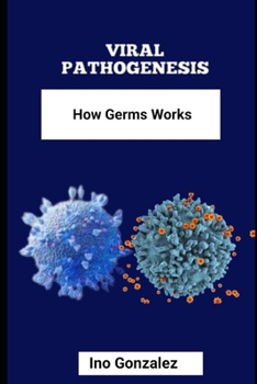 Paperback Viral Pathogenesis: How Germs Works Book