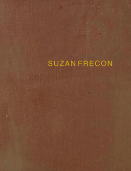 Hardcover Suzan Frecon: Paintings: 2006-2010 Book