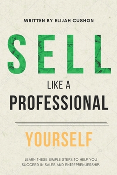 Paperback S.L.A.P. Yourself: Selling Like A Professional Yourself Book
