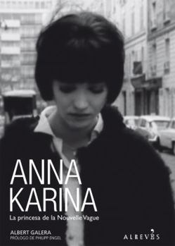 Paperback Anna Karina: La Princesa de La Nouvelle Vague [Spanish] Book