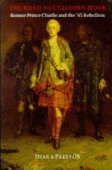 Hardcover The Road to Culloden Moor: Bonnie Prince Charlie and the '45 Rebellion Book