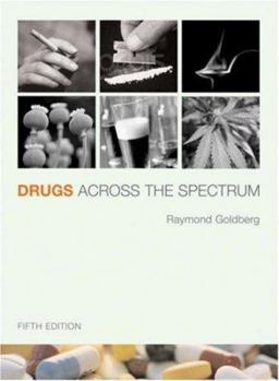 Paperback Drugs Across the Spectrum (with InfoTrac) Book