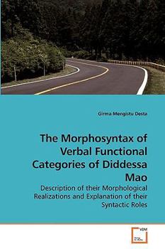 Paperback The Morphosyntax of Verbal Functional Categories of Diddessa Mao Book