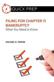 Paperback Filing for Chapter 11 Bankruptcy: What You Need to Know (Quick Prep) Book