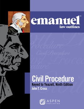 Paperback Emanuel Law Outlines for Civil Procedure, Keyed to Yeazell Book