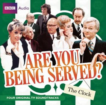 Audio CD Are You Being Served?: The Clock Book