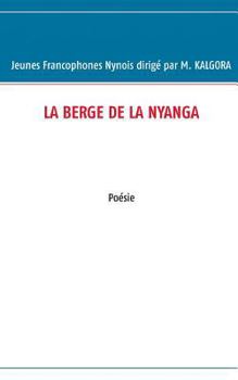 Paperback La berge de la nyanga: Poésie [French] Book