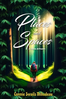 Paperback Places and Spaces: A Book of Poems Book