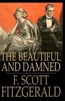 Paperback The Beautiful and the Damned Illustrated Book