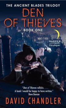 Den of Thieves - Book #1 of the Ancient Blades