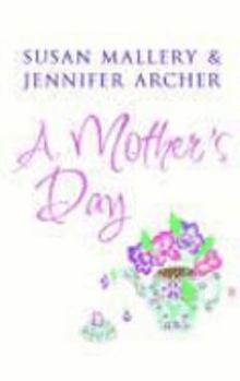Paperback A Mother's Day (Mills and Boon Shipping Cycle) (Mills and Boon Shipping Cycle) Book