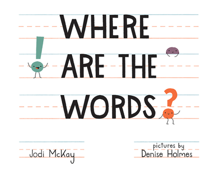 Hardcover Where Are the Words? Book