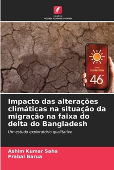 Paperback Impacto das alterações climáticas na situação da migração na faixa do delta do Bangladesh [Portuguese] Book