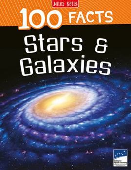 100 Facts Stars and Galaxies - Book  of the 100 Things You Should Know About . . .