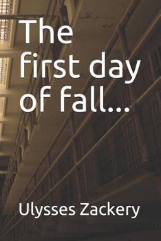 Paperback The first day of fall... Book