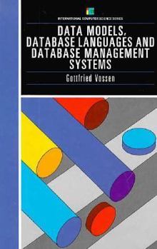 Hardcover Data Models, Database Languages, and Database Management Systems (International Computer Science Series) Book