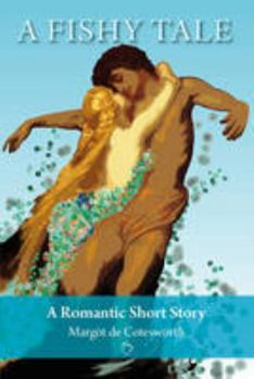 Paperback A Fishy Tale: A Romantic Short Story Book