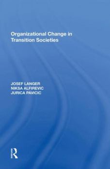 Paperback Organizational Change in Transition Societies Book