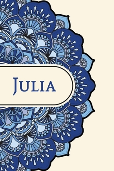 Mandala Notebook with Personalized Monogram Julia: A personalized monogram notebook just for you!