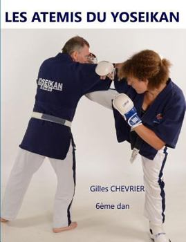 Paperback Les atemis du Yoseikan [French] Book