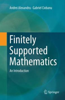 Paperback Finitely Supported Mathematics: An Introduction Book