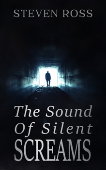 Paperback The Sound of Silent Screams Book