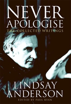 Hardcover Never Apologise: The Collected Writings Book