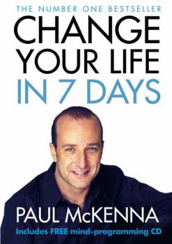 Paperback Change Your Life in Seven Days. Paul McKenna Book