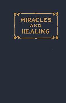 Paperback Miracles and Healing Book