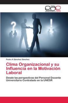 Paperback Clima Organizacional y su Influencia en la Motivación Laboral [Spanish] Book