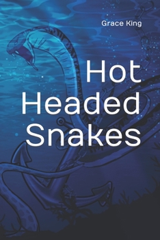 Paperback Hot Headed Snakes: Poetry Book