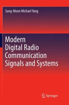 Paperback Modern Digital Radio Communication Signals and Systems Book