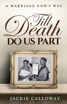 Paperback Till Death Do Us Part: A Marriage God's Way Book