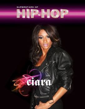 Ciara - Book  of the Superstars of Hip-Hop