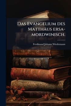 Paperback Das Evangelium des Matthäus ersa-mordwinisch. [German] Book