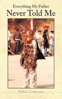 Paperback Everything My Father Never Told Me Book