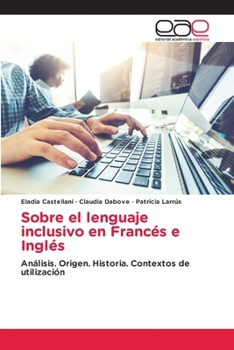 Paperback Sobre el lenguaje inclusivo en Francés e Inglés [Spanish] Book