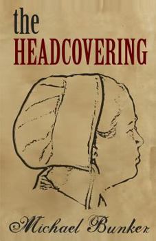 The Headcovering - Book #2 of the Just Plain