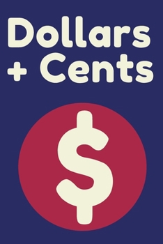 Paperback Dollars + Cents: Budgeting Journal Book