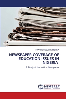 Newspaper Coverage of Education Issues in Nigeria