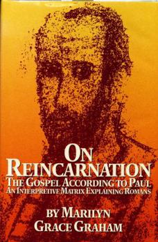 Paperback On reincarnation: The Gospel according to Paul Book