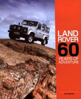 Hardcover Land Rover: 60 Years of Adventure Book