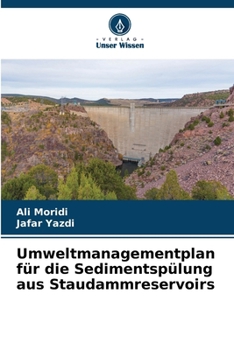 Paperback Umweltmanagementplan für die Sedimentspülung aus Staudammreservoirs [German] Book