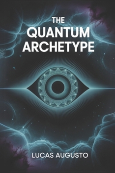 Paperback The Quantum Archetype Book