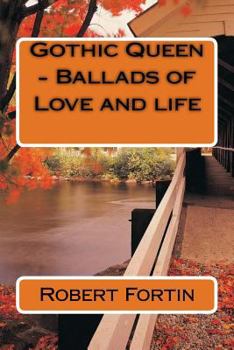 Paperback Gothic Queen - Ballads of Love and life Book