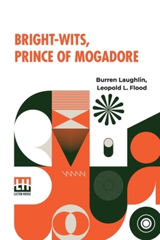 Paperback Bright-Wits, Prince Of Mogadore Book