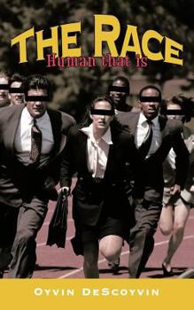 Paperback The Race: Human That Is Book