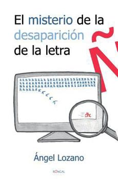 Paperback El misterio de la desaparición de la letra ñ [Spanish] Book